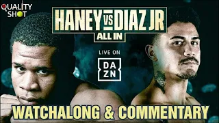 🥊LIVE: HANEY vs DIAZ JR Watchalong | On Dazn | EDDIE HEARN | Boxing Livestream | Boxing Commentary