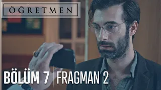 Öğretmen 7. Bölüm 2. Fragmanı