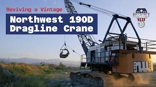 Reviving a Vintage Northwest 190D Dragline Crane