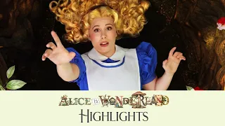 Alice in Wonderland Highlight Reel