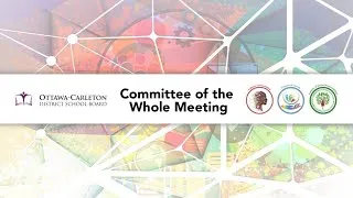 June 14, 2021: OCDSB COW Meeting