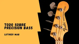 Todo sobre Fender Precision Bass