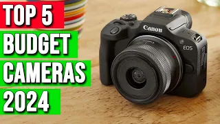 Top 5 Best Budget Cameras in 2024 Best Cheap Camera For Photo & Video