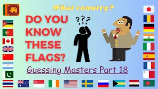 Guess the Country by their Flags | Guessing Masters _ Flag Challange _ Part 18