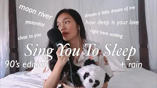 Sing You To Sleep | 1900's Edition + Rain