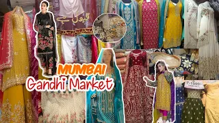 गांधी मार्केट मुंबई  | Latest Collection For Eid, Party Wear & Wedding | सबसे सस्ती शॉपिंग मार्केट