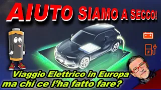 Viaggio in Europa in Elettrico senza programmazione.