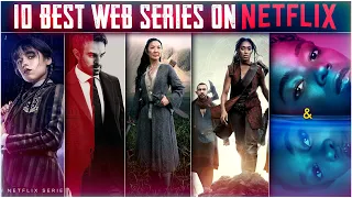 Top 10 Best Web Series on Netflix To Binge Watch 2023 | Best Netflix TV Series & Originals 2023