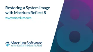 Restoring a system image with Macrium Reflect 8