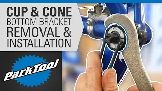 How to Remove and Install Bottom Brackets - Cup & Cone