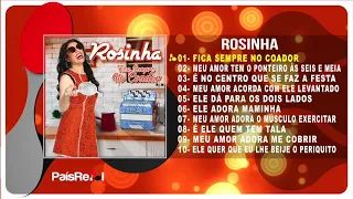 ROSINHA - Fica Sempre no Coador - ( Full Album )