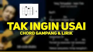 Tak Ingin Usai - Keisya Levronka (Felix Version) Chord Gampang dan Lirik Lagu