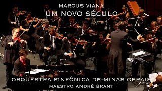 Marcus Viana e Orquestra Sinfônica de Minas Gerais - Um Novo Século