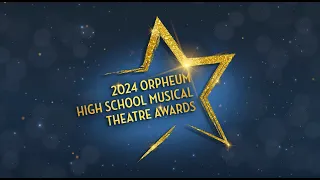 2024 Orpheum High School Musical Theatre Awards Nominations