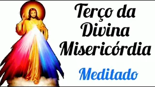 Terço da Divina Misericórdia - Meditado - 9 de maio de 2024 - 15h