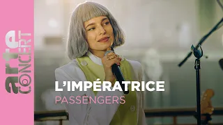 L'Impératrice - Passengers (live) - @arteconcert