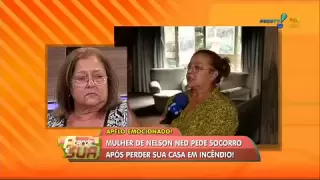 A Tarde é Sua: mulher de Nelson Ned conta drama após perder casa em incêndio