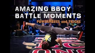 Amazing Bboy Battle Moments | Crazy Bboys Powermoves & Tricks