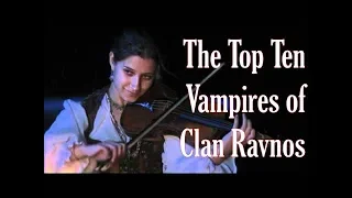 The Top Ten Vampires of Clan Ravnos