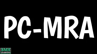 Phase Contrast MR Angiography | PC-MRA | Phase Contrast MRA | Phase Contrast Imaging |