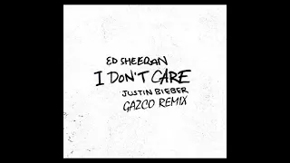 Ed Sheeran & Justin Bieber ‐ I Don´t Care (Gazco Remix)