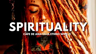 Ethno World - Spirituality (by Cafe De Anatolia)