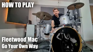 How to play Go Your Own Way' by Fleetwood Mac On Drums