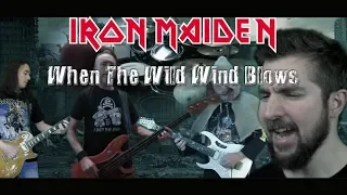 Iron Maiden - When The Wild Wind Blows full cover collaboration