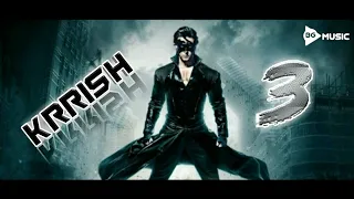 krrish  3 THEME SONG BACKGROUND MUSIC NEW VERSION