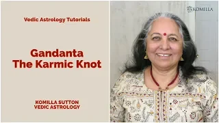 Gandanta, the Karmic Knot: Komilla Sutton