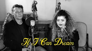 If I Can Dream - CHEYENNE & FRED (Elvis Presley ft. Céline Dion Cover)