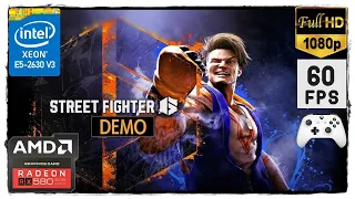 Street Fighter 6 | Demo | RX 580 2048SP 8GB | XEON-2630 V3 | 16GB RAM | 1080P | Alto | 60 FPS