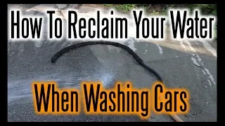 How To Reclaim your Water When Washing Cars / #SatisfyingDetailingVideos