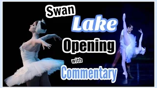 Swan Lake Opening with Ballet Commentary | Kathryn Morgan