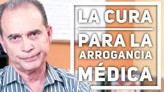 Episodio #1617 La Cura Para La Arrogancia Médica