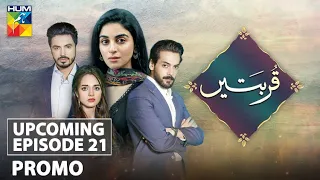 Qurbatain | Upcoming Episode 21 | Promo | HUM TV | Drama