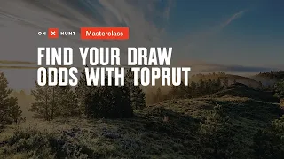 Find Your Draw Odds with Toprut- onX Hunt Masterclass