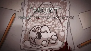 "Ascent" (Title "Tainted") Cover of Descent / The Binding of Isaac: Antibirth OST (FAN-MADE)