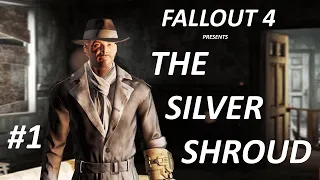 FALLOUT 4 / THE SILVER SHROUD / PART 1 / Gramps the Gamer