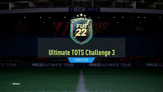 FIFA 22 Ultimate TOTS Challenge 3 SBC - Total Cost: 16,900 Coins