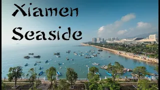 The most beautiful city in China - Xiamen Seaside