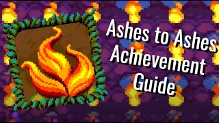 An Ashes to Ashes Achievement Guide | Atomicrops