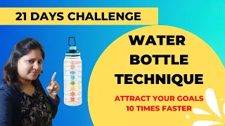 Water Bottle Technique | Powerful LOA Technique to Manifest Your Desired Goals 10 Times Faster