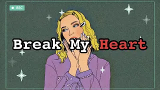 두아 리파 Dua Lipa - Break My Heart [가사해석]