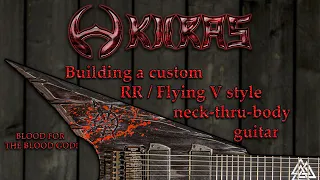 VALKYRIE - Full build - Custom Flying V / RR style guitar - neck-thru-body - 4K