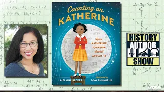 Dow Phumiruk – Counting on Katherine: How Katherine Johnson Saved Apollo 13 - History Author Show