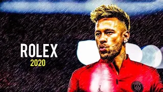 Neymar JR 》ROLEX- Ayo & Teo - Rolex| Crazy Skills & Goals 2020 | HD