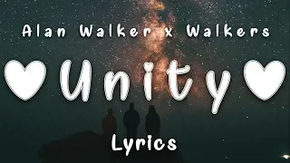 Alan Walker - Unity (Lyrics) ft. Walkers