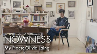 My Place: Olivia Laing