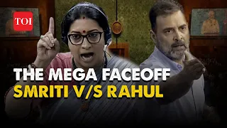 Rahul Gandhi vs. Smriti Irani: Fierce Verbal Clashes Between Long-Time Rivals